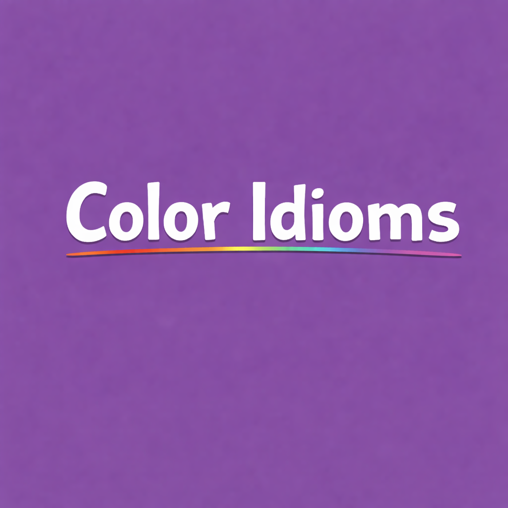 تعبيرات تأتي مع الألوان color idioms بالانجليزي